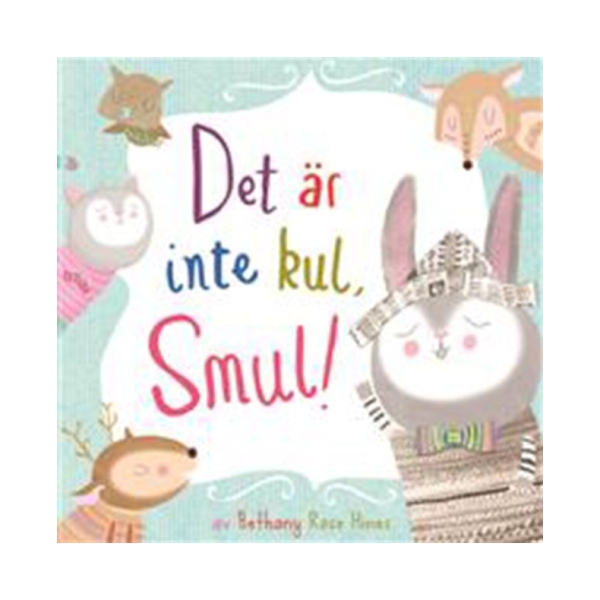 DET ÄR INTE KUL