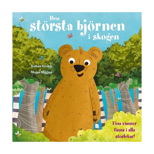 DEN STÖRSTA BJÖRNEN I SKOGEN